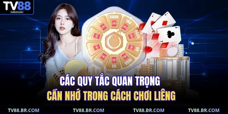 Cách Chơi Liêng – Mẹo Hay Giúp Bạn Thắng Nhanh Mỗi Ván 3 Các quy tắc quan trọng cần nhớ trong cách chơi liêng
