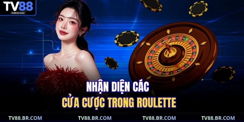 Cách Chơi Roulette | 3 Công Thức Toán Học Làm Chủ Bàn Quay 3 Nhận diện các cửa cược trong roulette