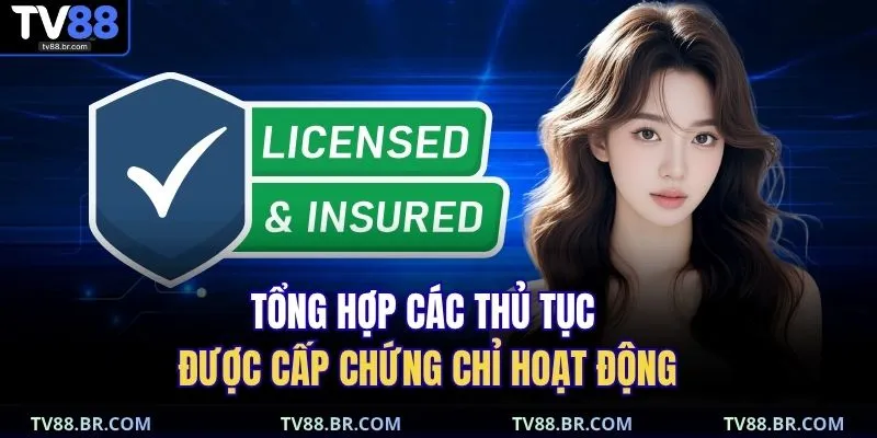 Giấy phép hoạt động 3 Tổng hợp các thủ tục được cấp chứng chỉ hoạt động